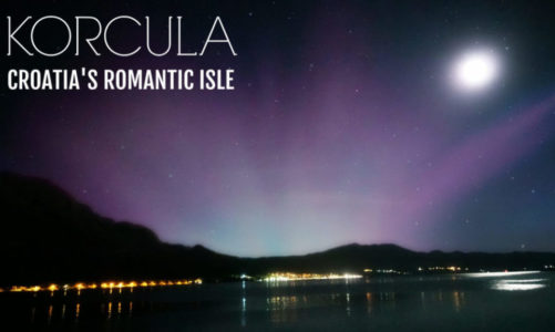 Find Love in Korcula Croatia | Croatia’s Most Romantic Island