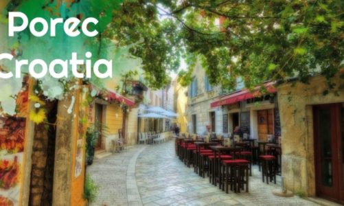 Porec Croatia Travel Guide and Itinerary | Everything You Need to Know