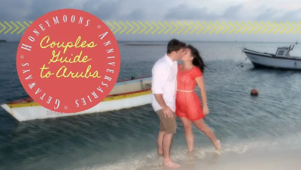 Best Aruba Honeymoon Resorts Plan Your Dream Trip Now!