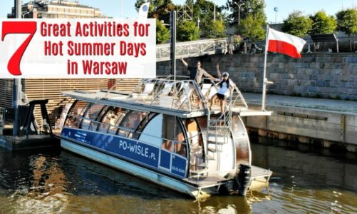 8 Great Activities For Hot Summer Days in Warsaw Poland