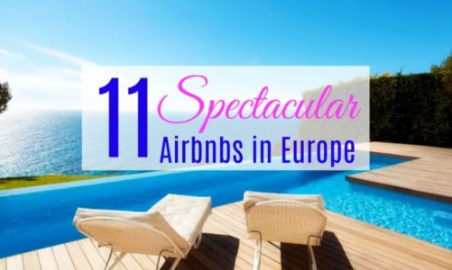 Airbnb in Europe | 11 Spectacular Options