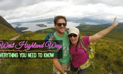Walking the West Highland Way | Everything You Need to Know
