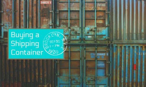 Demystifying the Terms to Help you Buy a Shipping Container