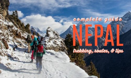 A Complete Guide to Trekking in Nepal With Best Routes