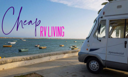 Cheap RV Living | 3 Ways to Save Money Traveling by Motorhome