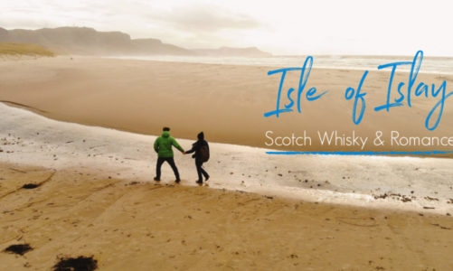 Isle of Islay, Scotch Whisky, and Romance – Couples Vacations!