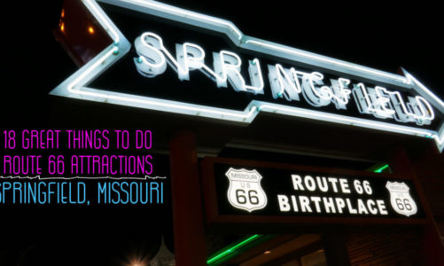 18 Things to Do in Springfield Missouri and Best Route 66 Attractions