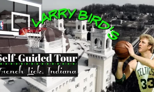 Larry Bird’s Hometown – Self-Guided Tour of French Lick Indiana